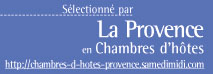 samedimidi : Les Guides des Chambres d'hôtes en Provence